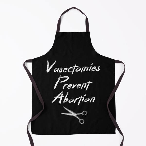 Item preview, Vasectomies Prevent Abortions Feminist Women Right Pro-Choice designed and sold by AMERZAGUE DESIGN.