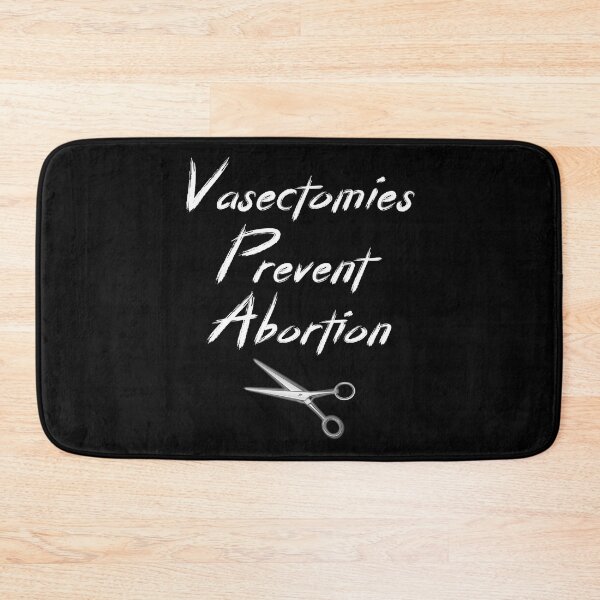 Item preview, Vasectomies Prevent Abortions Feminist Women Right Pro-Choice designed and sold by AMERZAGUE DESIGN.