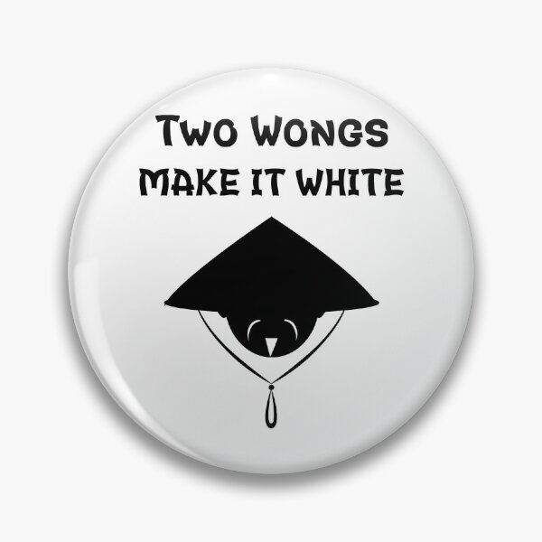 Item preview, Best Seller - Two Wongs Make It White  A Best Funny Two Wongs Make It White  designed and sold by WalkerLukestore.