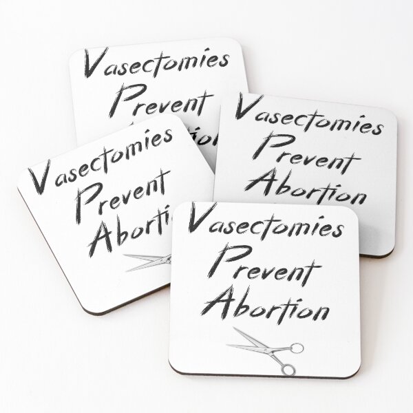 Item preview,  Vasectomies Prevent Abortions Feminist Women Right Pro-Choice designed and sold by AMERZAGUE DESIGN.