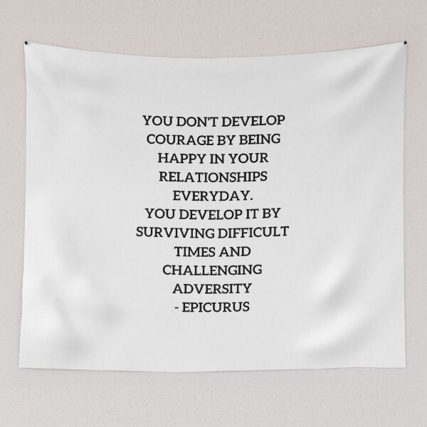 Item preview, EPICURUS QUOTE - Stoic philosopher on courage designed and sold by Inspirationmotivation.