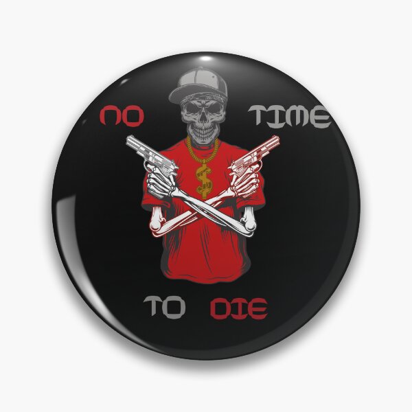 Item preview, no time to die designed and sold by gabpro01.