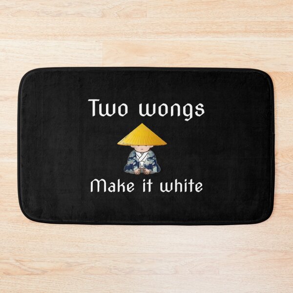 Item preview, two wongs make it white designed and sold by WalkerLukestore.