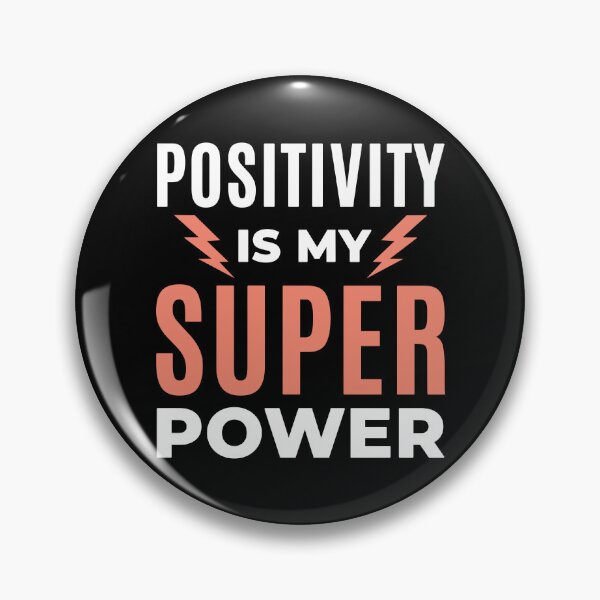 Item preview, Positivity is My Superpower  Funny Good Vibes Positive Quote  designed and sold by dass-art.