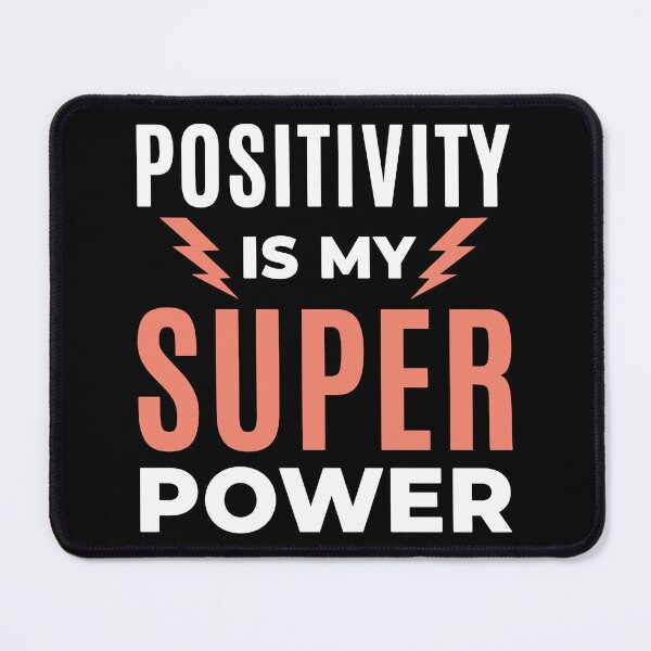 Item preview, Positivity is My Superpower  Funny Good Vibes Positive Quote  designed and sold by dass-art.