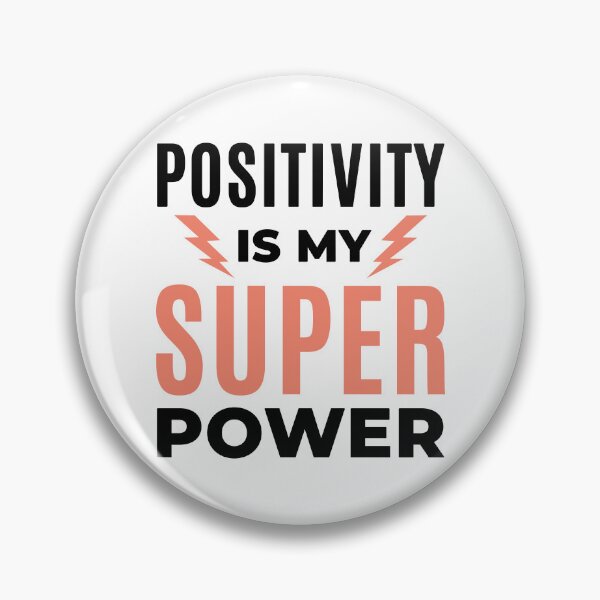 Item preview, Positivity is My Superpower Funny Positive Quote  designed and sold by dass-art.