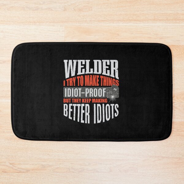 Item preview, Welding Welder Metalworker Weld Funny Quote designed and sold by ShopTheStyle.