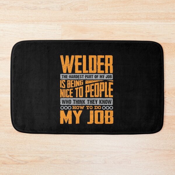 Item preview, Welding Welder Metalworker The Hardest Part Of My Job Funny designed and sold by ShopTheStyle.