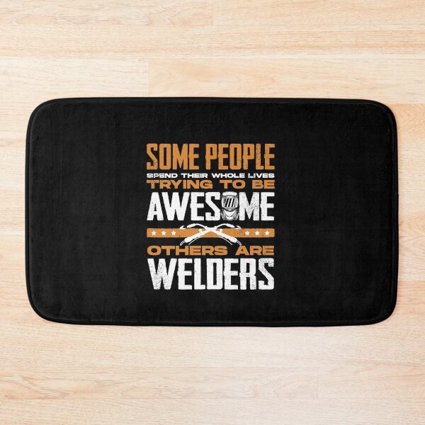 Item preview, Welding Welder Metalworker Some People Trying To Be Awesome designed and sold by ShopTheStyle.