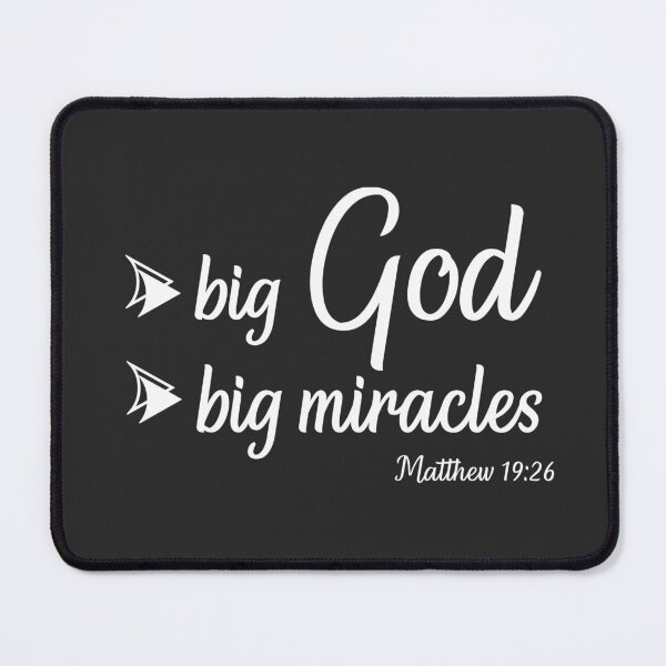 Item preview, Christian Bible Verse - Big God, Big Miracles - Matthew 19 verse 26 designed and sold by simplydesignart.