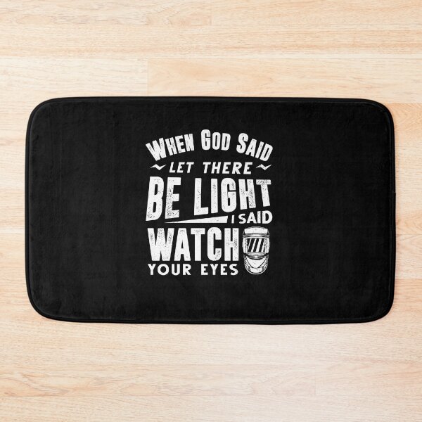 Item preview, Welding Welder Metalworker I Said Watch Your Eyes Pun designed and sold by ShopTheStyle.
