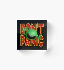 DON'T PANIC Acrylic Block