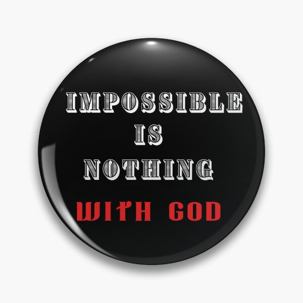 Item preview, Impossible is nothing with GOD designed and sold by SubashSL.