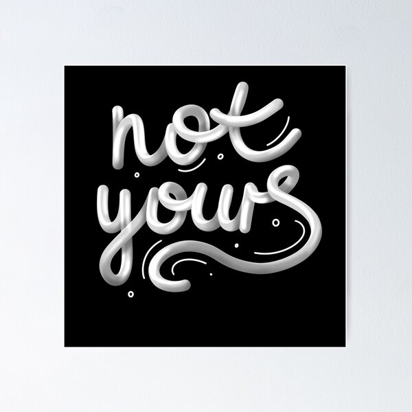 Item preview, Not yours (silver) designed and sold by xeniaskazka.