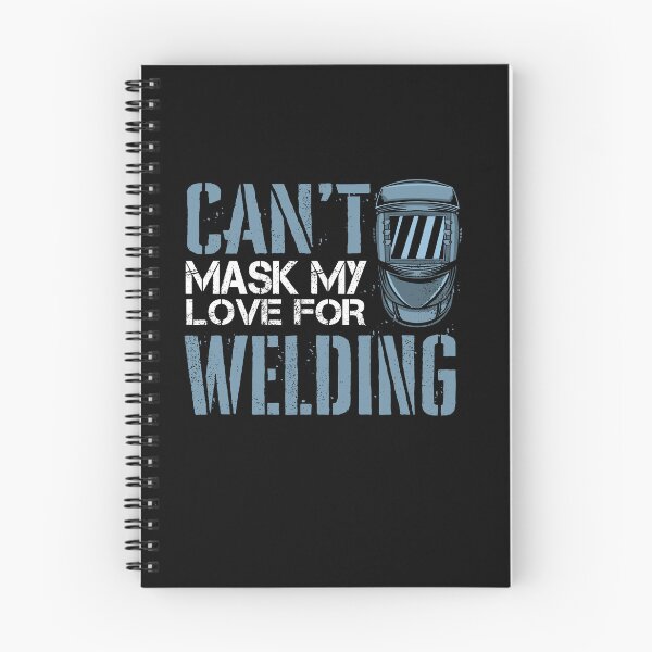Item preview, Welding Welder Metalworker Cant Mask My Love For Welding designed and sold by ShopTheStyle.