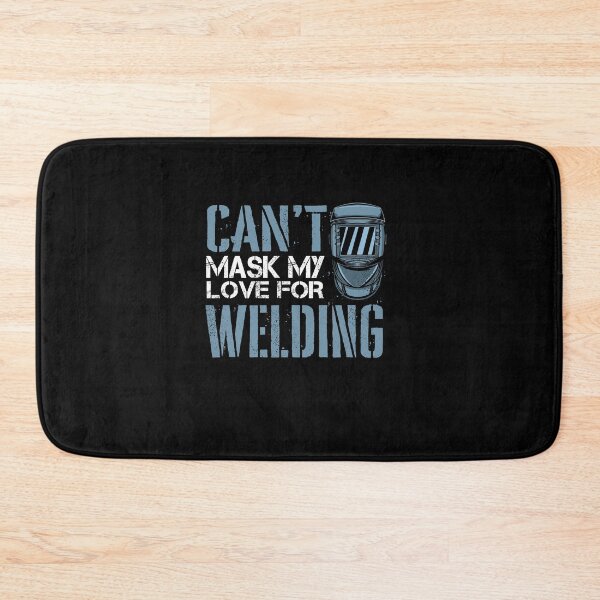 Item preview, Welding Welder Metalworker Cant Mask My Love For Welding designed and sold by ShopTheStyle.