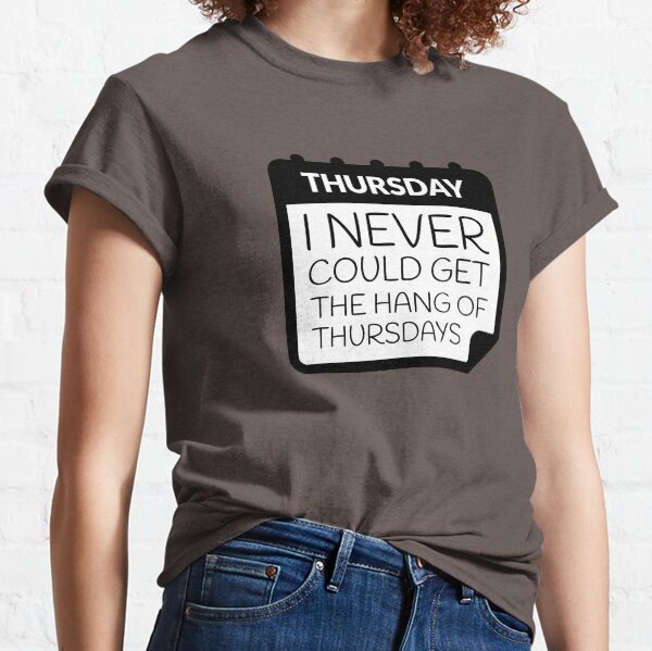 Thursdays Classic T-Shirt