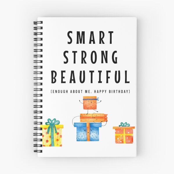 Item preview, Happy Birthday Smart, Strong, and Beautiful designed and sold by madebysleep.