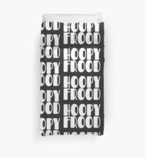 Hoopy Frood Duvet Cover