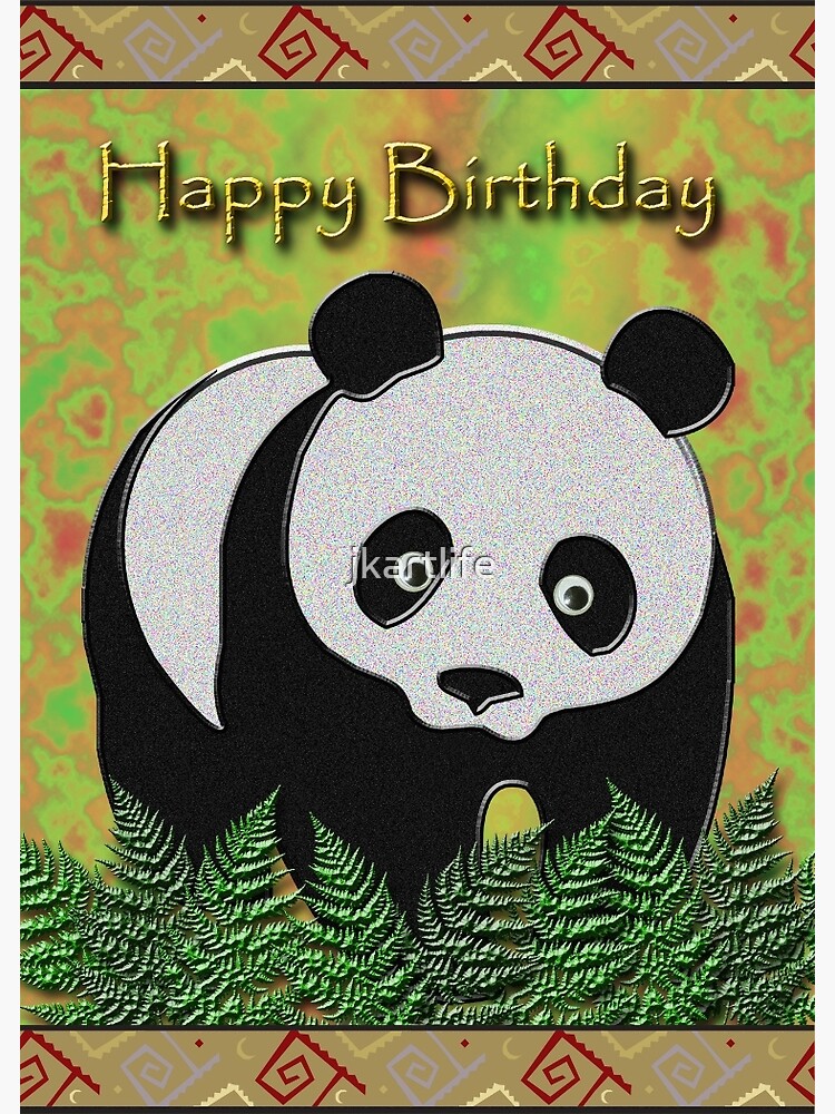 Carte De Vœux Joyeux Anniversaire Panda Bear Par Jkartlife Redbubble