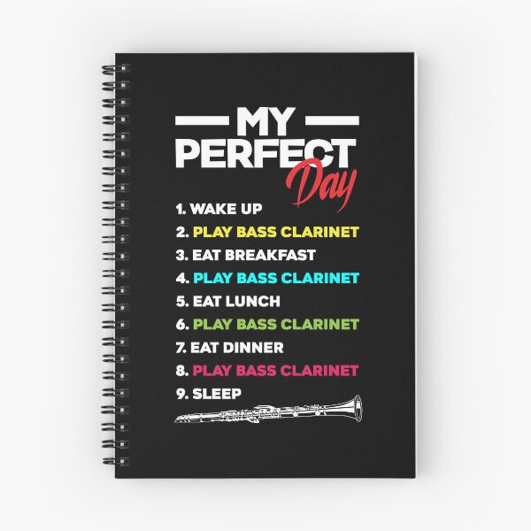 Item preview, Bass Clarinet Clarinetist Clarinet Player My Perfect Day designed and sold by ShopTheStyle.