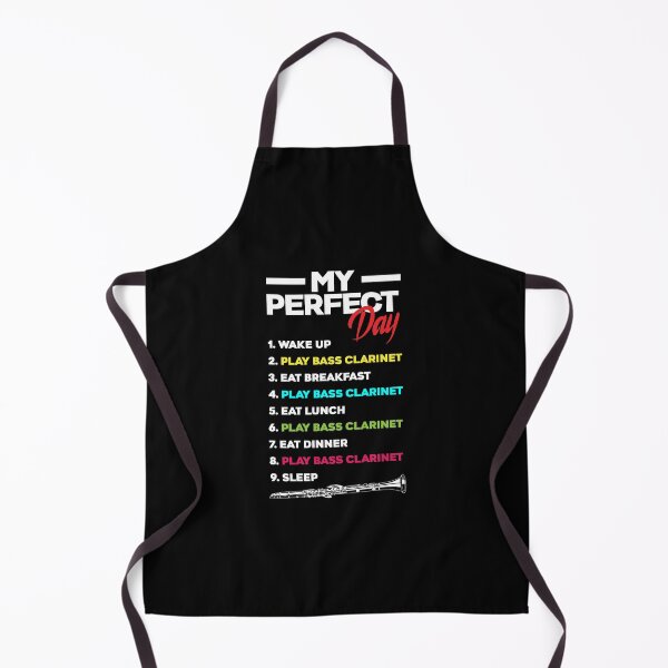Item preview, Bass Clarinet Clarinetist Clarinet Player My Perfect Day designed and sold by ShopTheStyle.