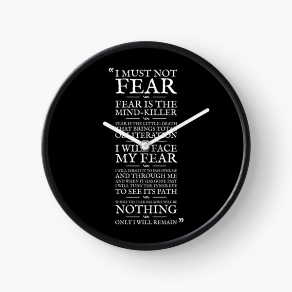 Litany Against Fear Clock