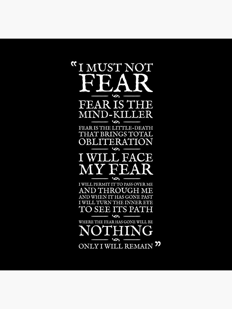 Litany Against Fear by robertpartridge