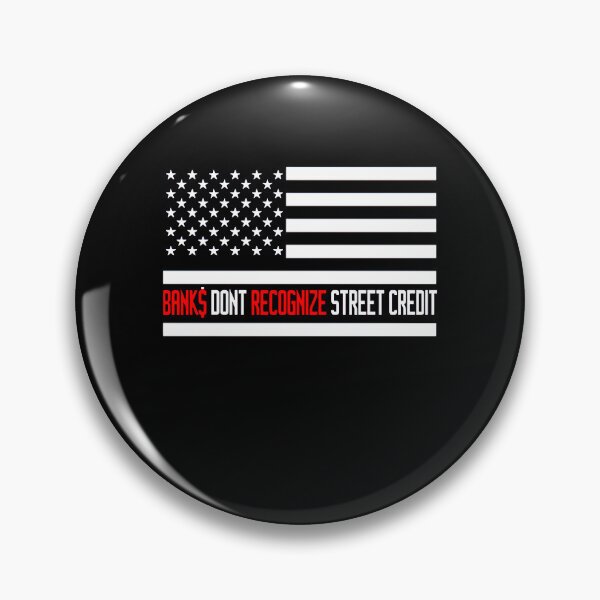 Item preview, BANKS DONT RECOGNIZE STREET CREDIT designed and sold by ClothingTX3.