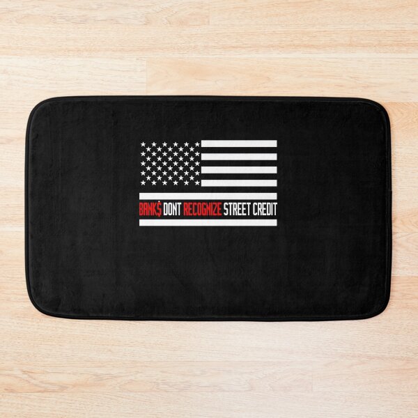 Item preview, BANKS DONT RECOGNIZE STREET CREDIT designed and sold by ClothingTX3.