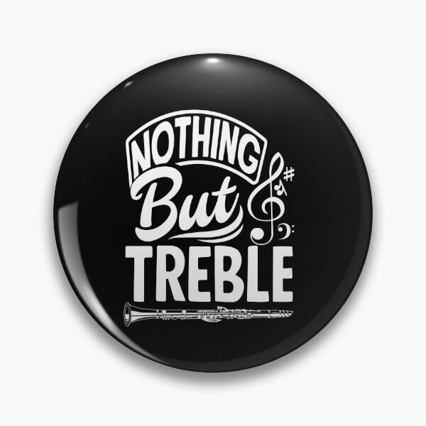 Item preview, Bass Clarinet Clarinetist Clarinet Player Nothing But Treble designed and sold by ShopTheStyle.
