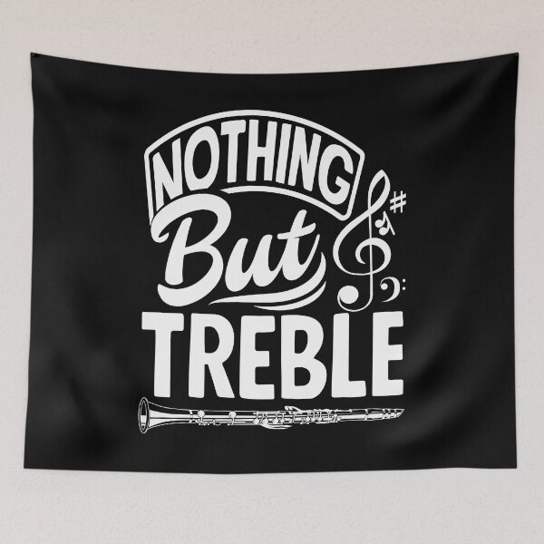 Item preview, Bass Clarinet Clarinetist Clarinet Player Nothing But Treble designed and sold by ShopTheStyle.