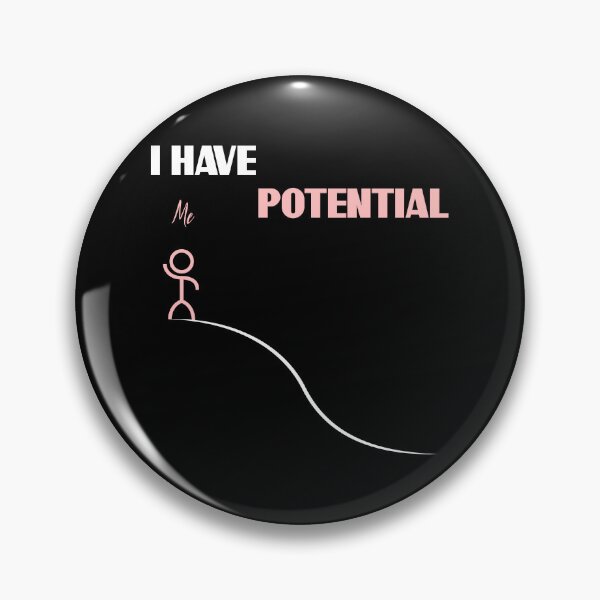 Item preview, I Have Potential Energy designed and sold by Jovador.