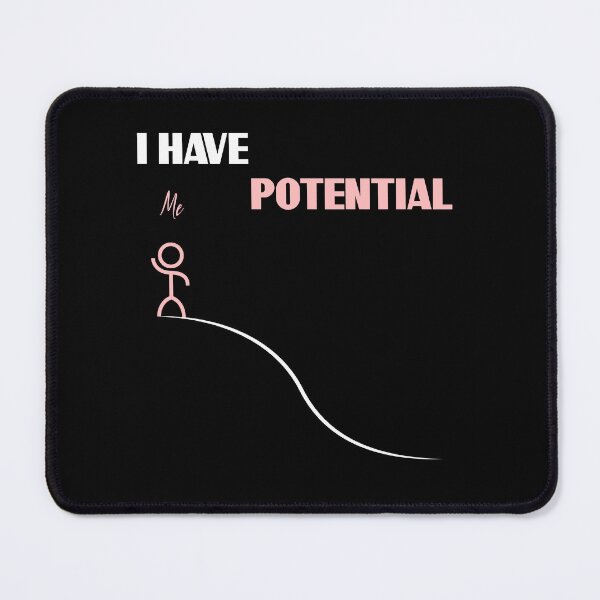 Item preview, I Have Potential Energy designed and sold by Jovador.