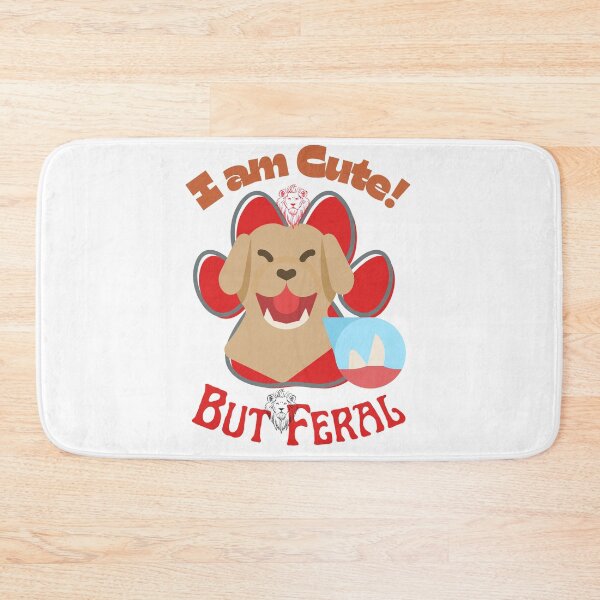 Item preview, I Am Cute But Feral Dog, I Am Feral Guard Dog, designed and sold by SolSel ⭐⭐⭐⭐⭐.
