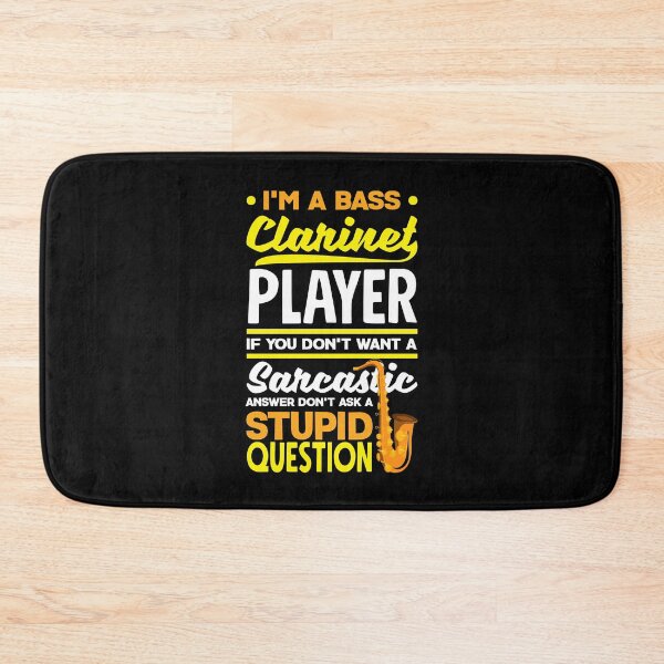 Item preview, Bass Clarinet Clarinetist Clarinet Player Sarcastic designed and sold by ShopTheStyle.