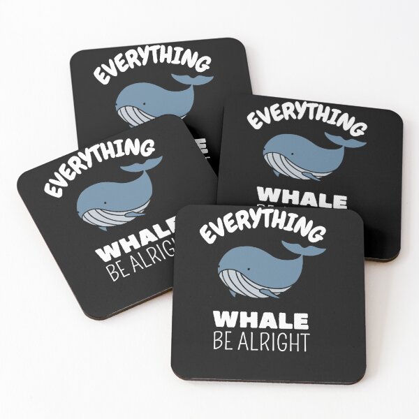Item preview, Everything whale be alright designed and sold by Thetruemo.