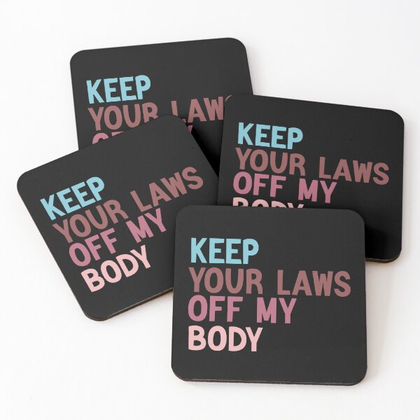Item preview, Keep Your Laws Off My Body Pro-Choice Feminist Abortion designed and sold by AMERZAGUE DESIGN.