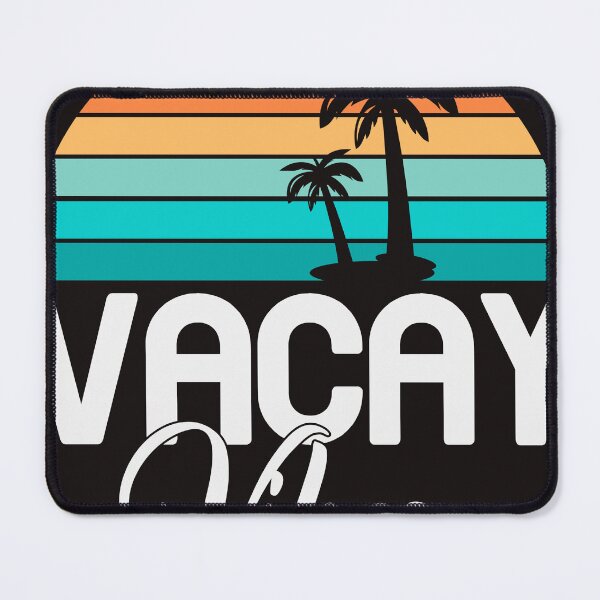 Item preview, Vacay Vibes designed and sold by RED FIR.