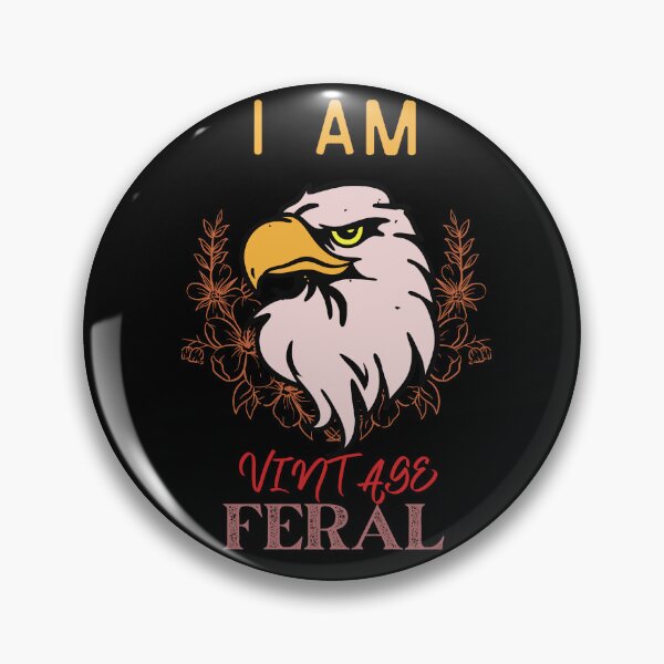 Item preview, I Am Vintage Feral Eagle designed and sold by SolSel ⭐⭐⭐⭐⭐.