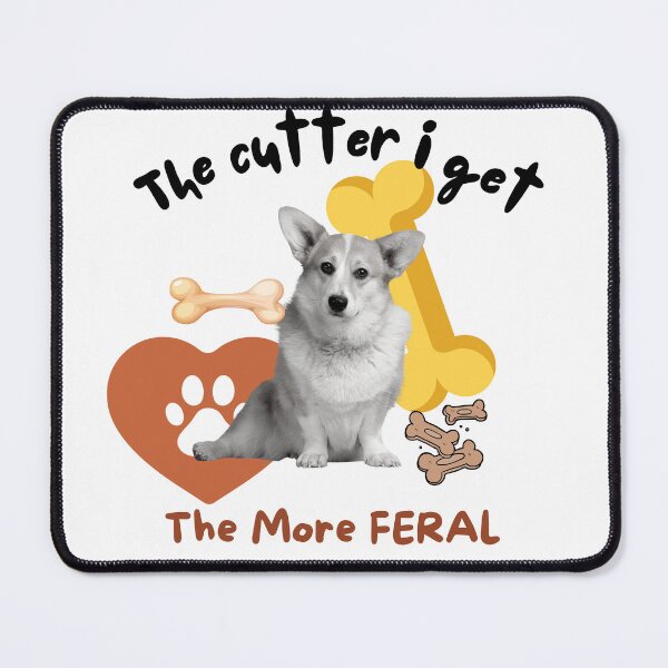 Item preview, The Cutter I Get The More Feral I Get Puppy, I Am Feral Dog With Bones, designed and sold by SolSel ⭐⭐⭐⭐⭐.