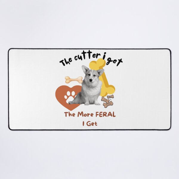 Item preview, The Cutter I Get The More Feral I Get Puppy, I Am Feral Dog With Bones, designed and sold by SolSel ⭐⭐⭐⭐⭐.