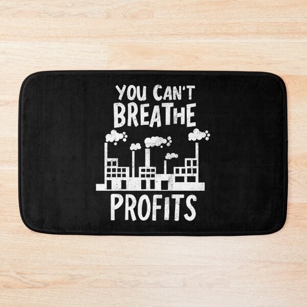 Item preview, You Can Breathe Profits Global Warming Earth Day designed and sold by haselshirt.