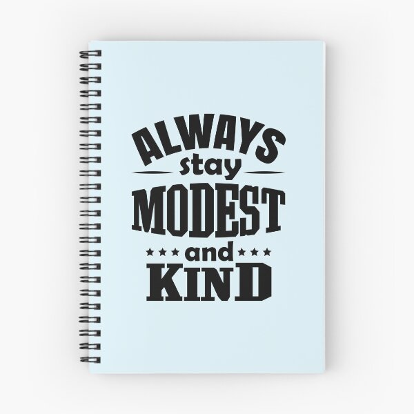 Item preview, Always Stay Modest and Kind  designed and sold by Giro-design.
