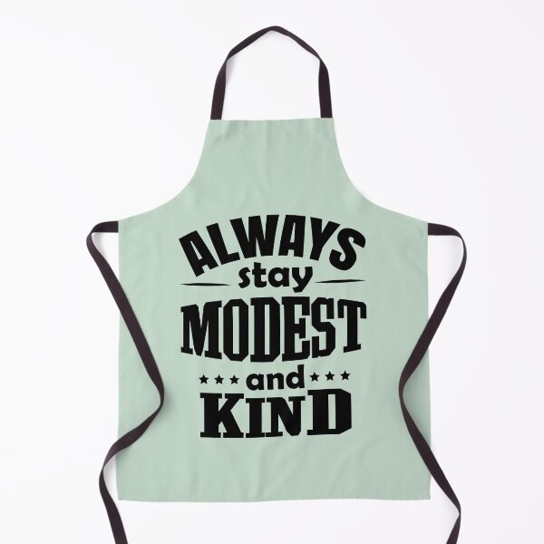 Item preview, Always Stay Modest and Kind  designed and sold by Giro-design.