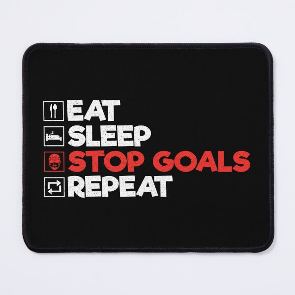 Item preview, Eat Sleep Stop Goals Repeat: Funny Hockey Goalkeeper Goalie designed and sold by Adexyl.