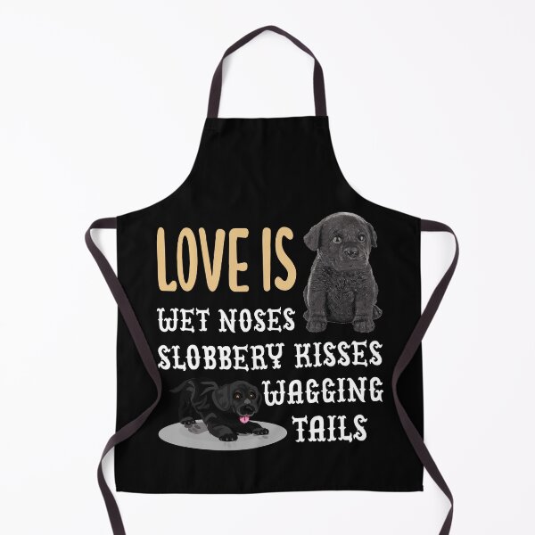 Item preview, Labrador Love Is Wet Noses Slobbery Kisses Wagging Tails designed and sold by Marie-Fernandez.