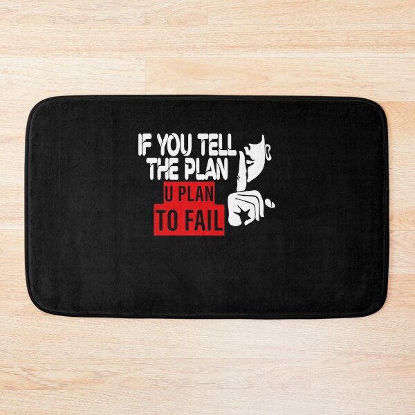 Item preview, IF YOU TELL THE PLAN - YOU PLAN TO FAIL designed and sold by ClothingTX3.