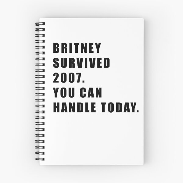 Item preview, Britney survived 2007.You can handle today. designed and sold by Hiross.