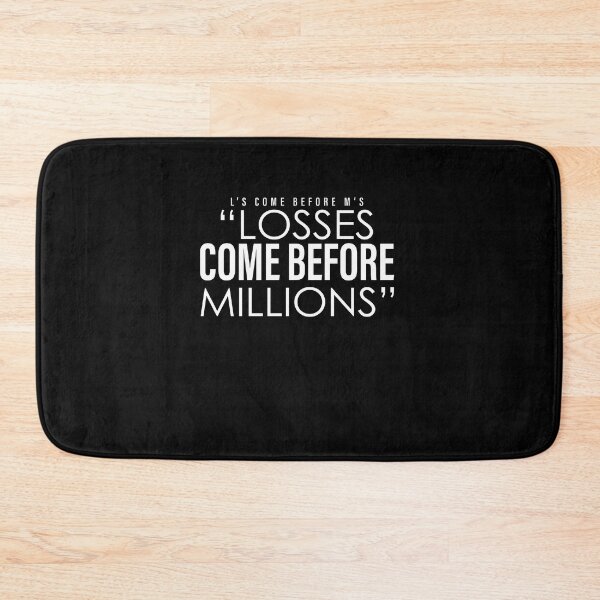 Item preview, LOSSES COME BEFORE MILLIONS designed and sold by ClothingTX3.